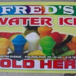 Fred's Water Ice - Sign & Address